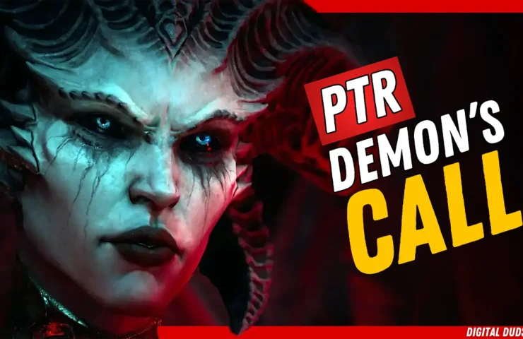 Promotional image for Diablo 4's PTR launch with 'PTR Demon's Call' emblazoned, featuring an intense close-up of a demonic character, symbolizing the upcoming gaming thrill on Digital Duds blog for gamers.